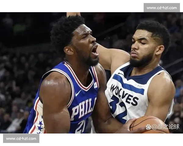 内线王者之争恩比德对决唐斯引爆新赛季焦点战谁能统治联盟内线